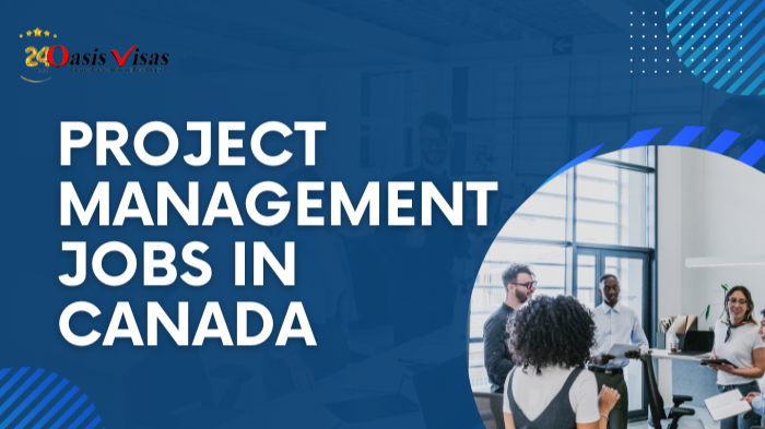 Landing a Project Manager Role with Visa Sponsorship in Canada 2025