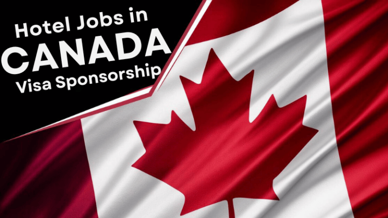 $55000 Hotel Jobs for Immigrants in Canada with Visa Sponsorship