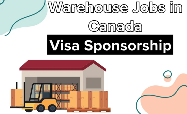 $20000 Warehouse Jobs For Immigrants In  Canada with Visa Sponsorship 2025