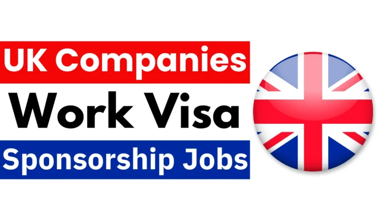 Top 15 Companies in the UK That Offer Work Visa Sponsorship